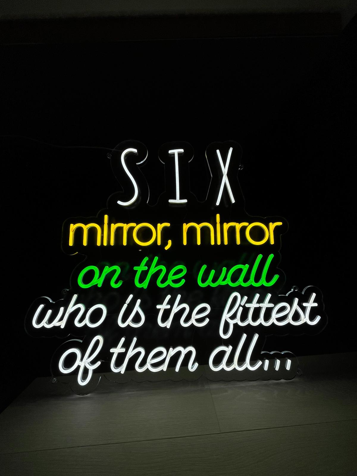Six mirror mirror on the wall multi-colour neon